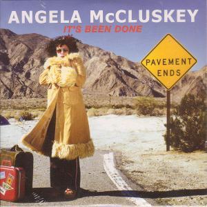 Angela Mccluskey - It's Been Done - Cd