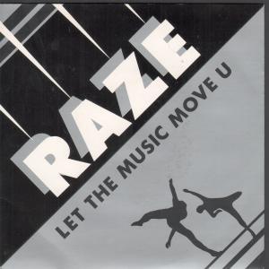 Raze - Let The Music Move U - 7 Inch