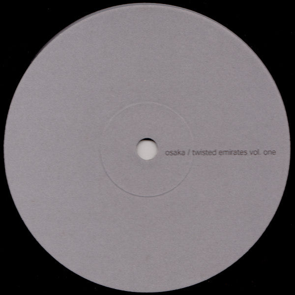 Osaka - Twisted Emirates Vol One - 12 Inch