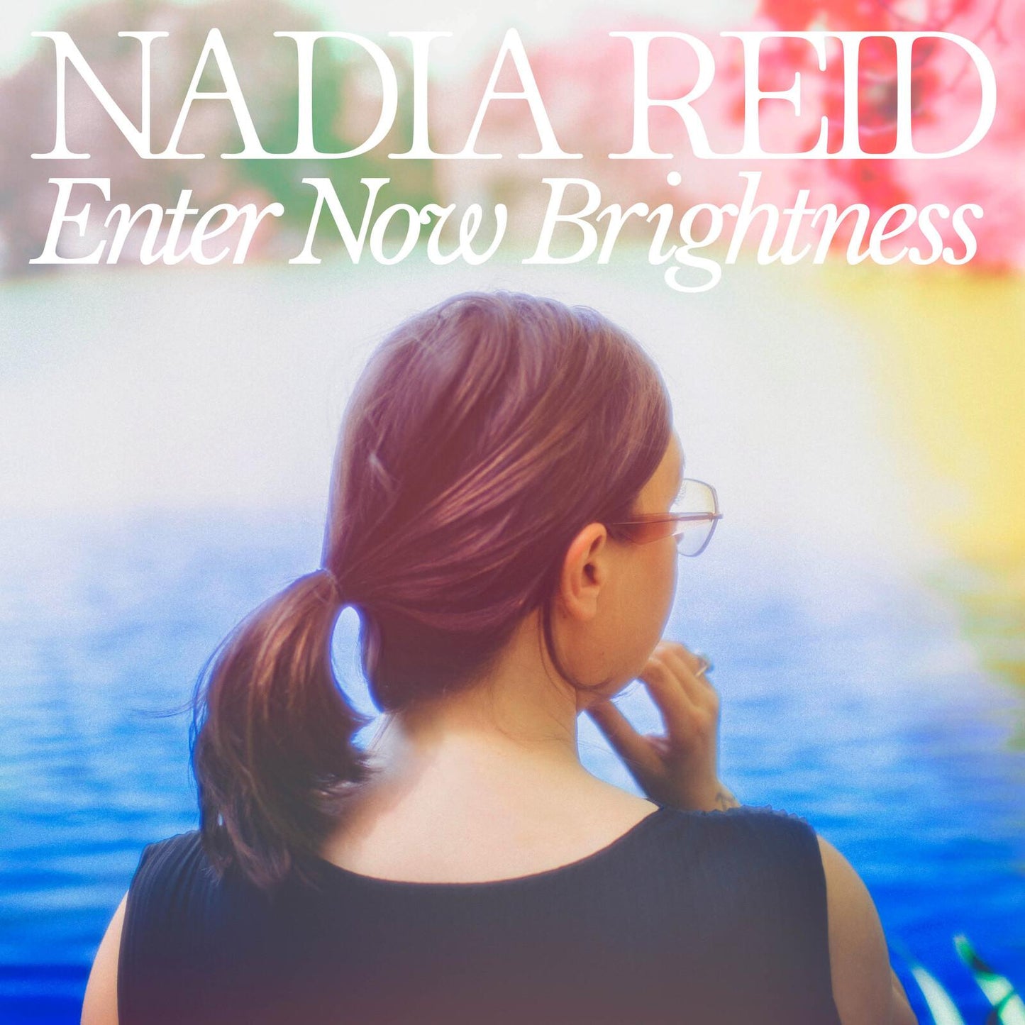 Nadia Reid - Enter Now Brightness - Lp