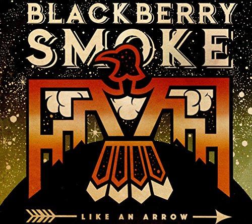 Blackberry Smoke - Like An Arrow - Cd