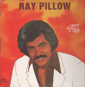 Ray Pillow - Stars Of The Grand Ole Opry - Lp
