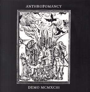 Anthropomancy - Demo Mcmxciii - Lp