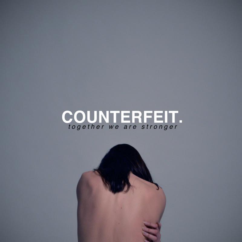 Counterfeit - Together We Are Stronger - Lp