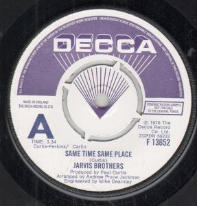 Jarvis Brothers - Same Time Same Place - 7 Inch