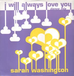 Sarah Washington - I Will Always Love You - 12 Inch