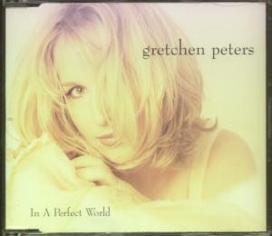 Gretchen Peters - In A Perfect World - Cd