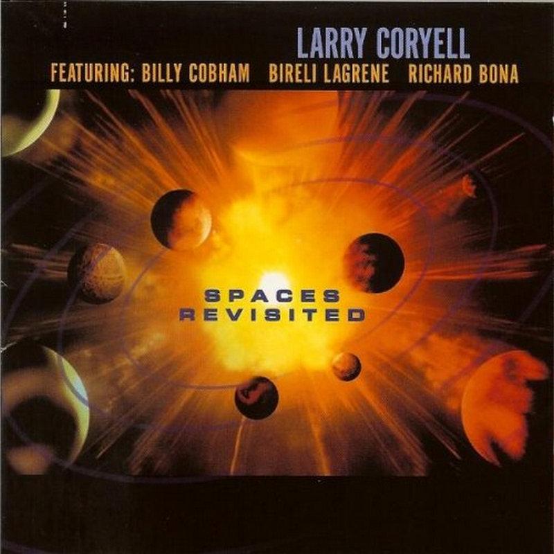 Larry Coryell - Spaces Revisited - Cd