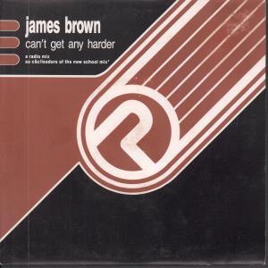 James Brown (Funk) - Can't Get Any Harder - 7 Inch