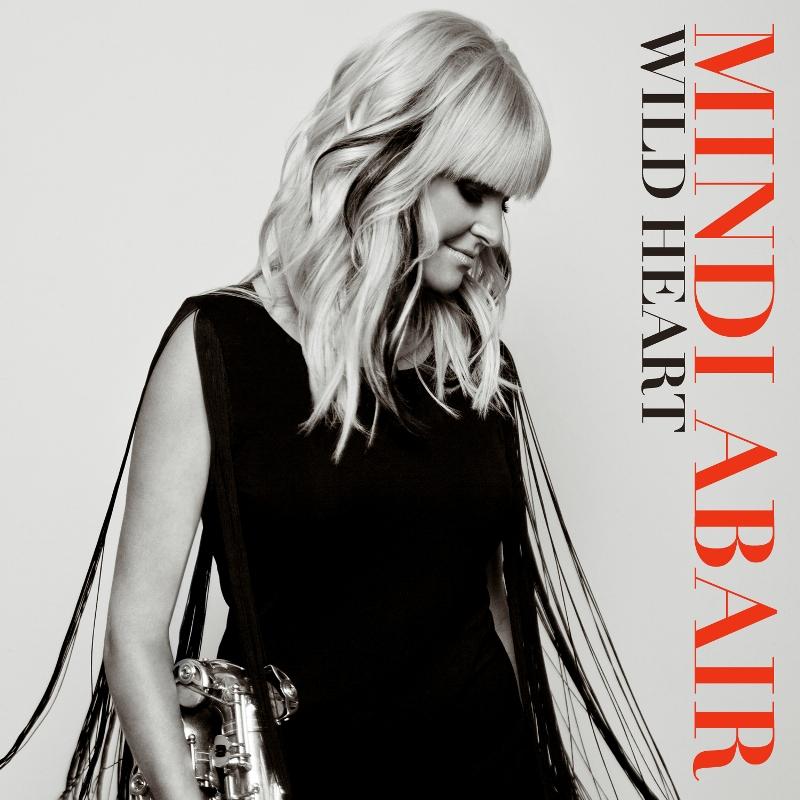Mindi Abair - Wild Heart - Cd