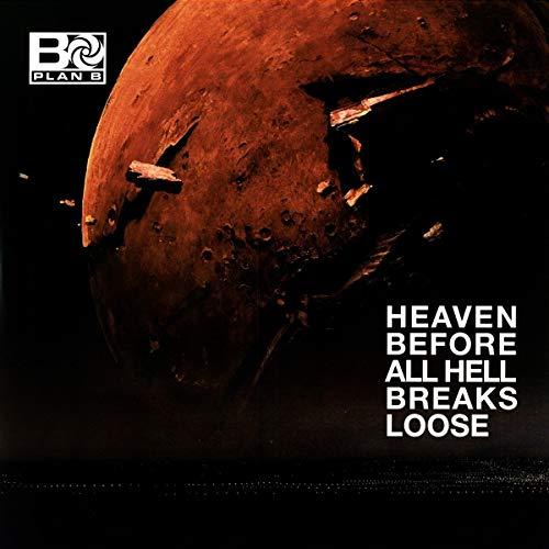 Plan B (2000 Artist) - Heaven Before All Hell Breaks Loose - Lp