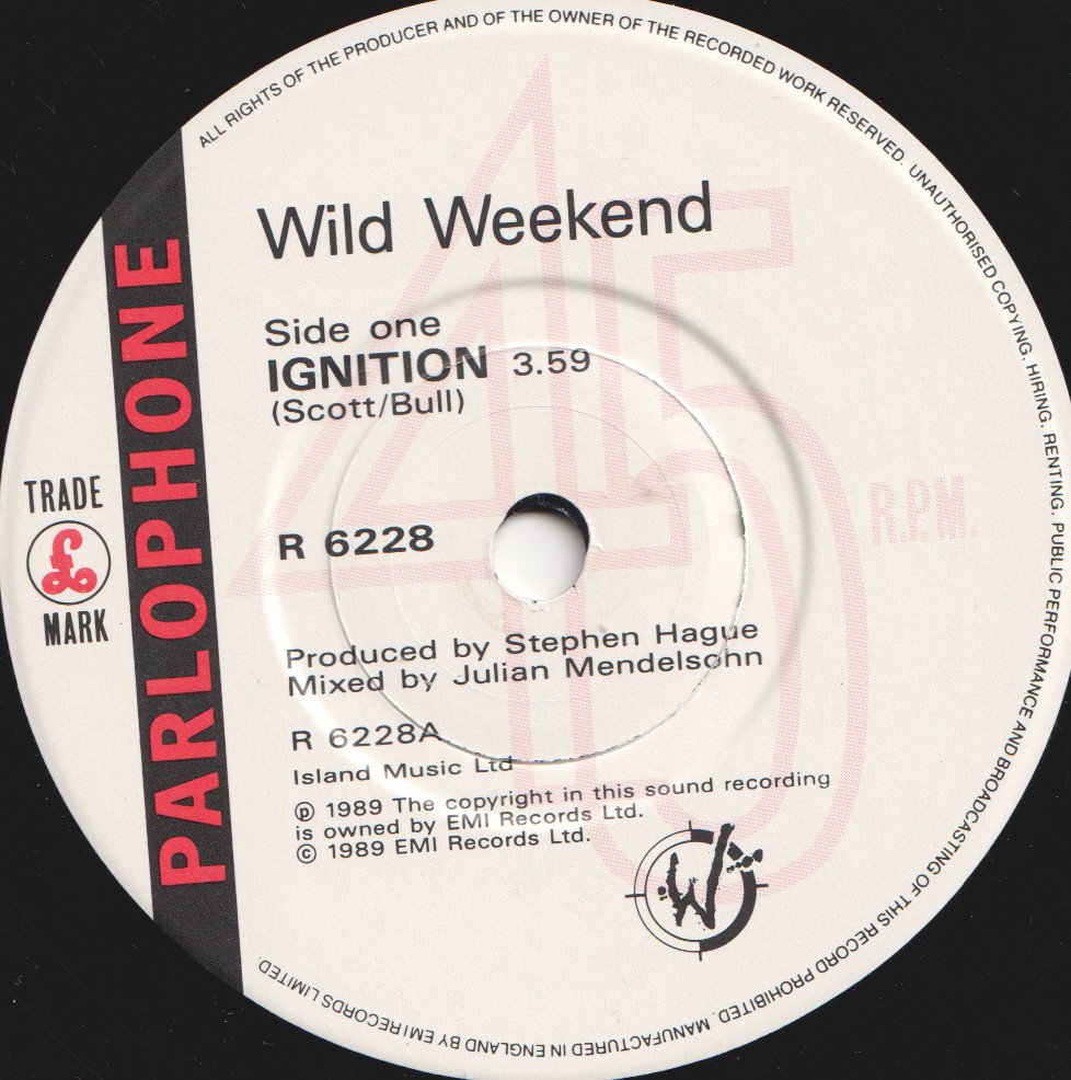 Wild Weekend - Ignition - 7 Inch