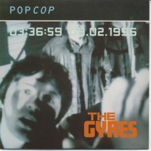 Gyres - Popcop - 7 Inch