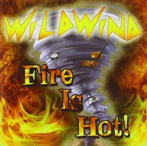 Wildwind - Fire Is Hot - Cd