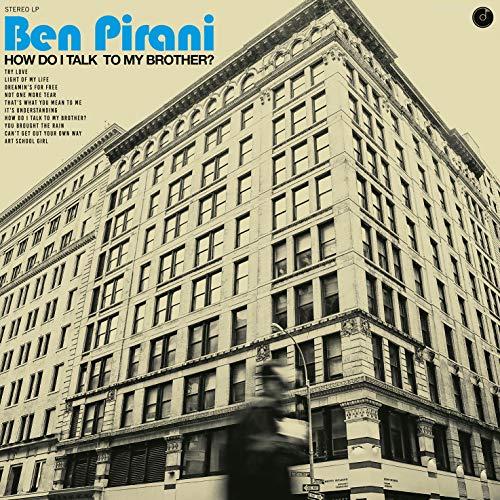Ben Pirani - How Do I Talk To My Brother? - Cd