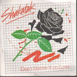 Shakatak - Don't Blame It On Love - 7 Inch