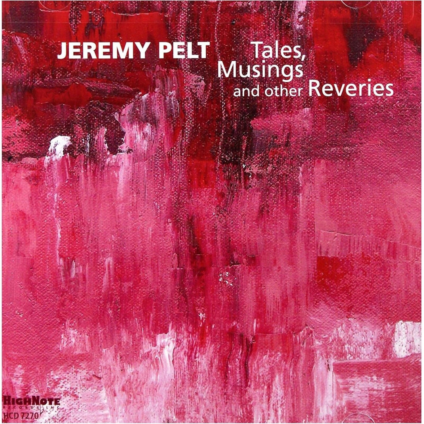 Jeremy Pelt - Tales, Musings and Other Reveries - Cd