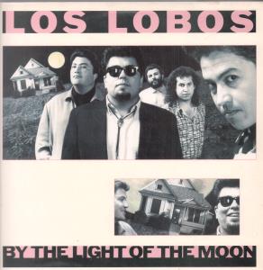 Los Lobos - By The Light Of The Moon - Lp