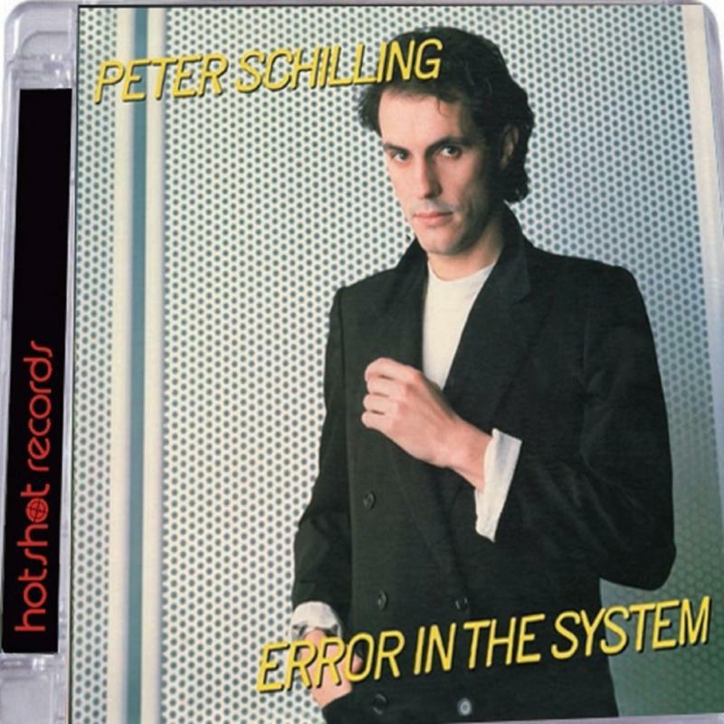 Peter Schilling - Error In the System: Expanded Edition (Jewel Case) - Cd