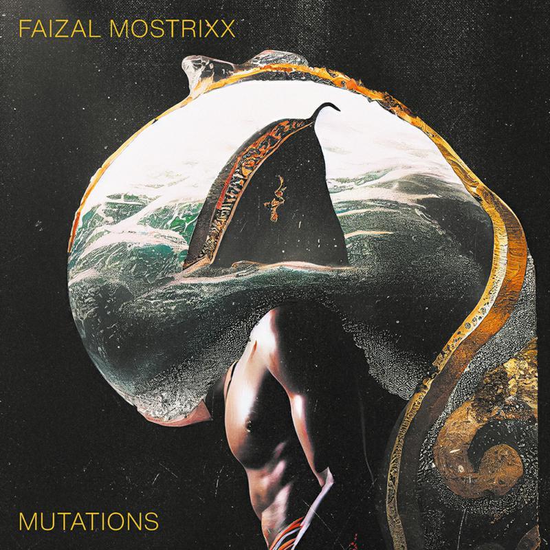 Faizal Ddamba Mostrixx - Mutations - Lp