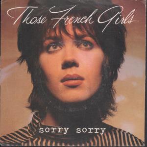 Those French Girls - Sorry Sorry - 7 Inch