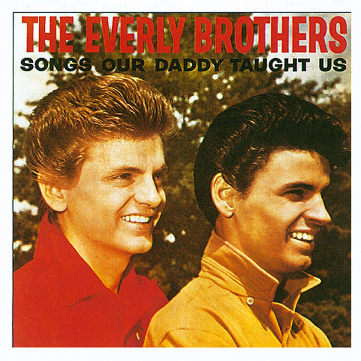 Everly Brothers - Songs Our Daddy Taught Us - Cd