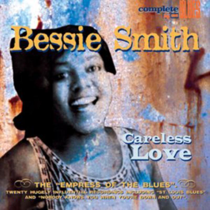 Bessie Smith - Careless Love - Cd