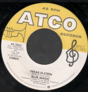 Blue Magic - Freak-N-Stein - 7 Inch