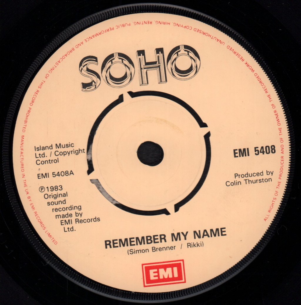Soho (70'S Group) - Remember My Name - 7 Inch