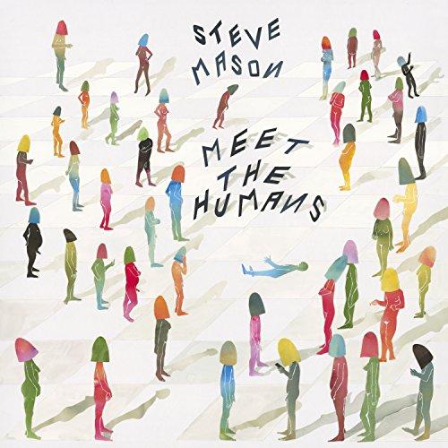 Steve Mason - Meet the Humans - Lp