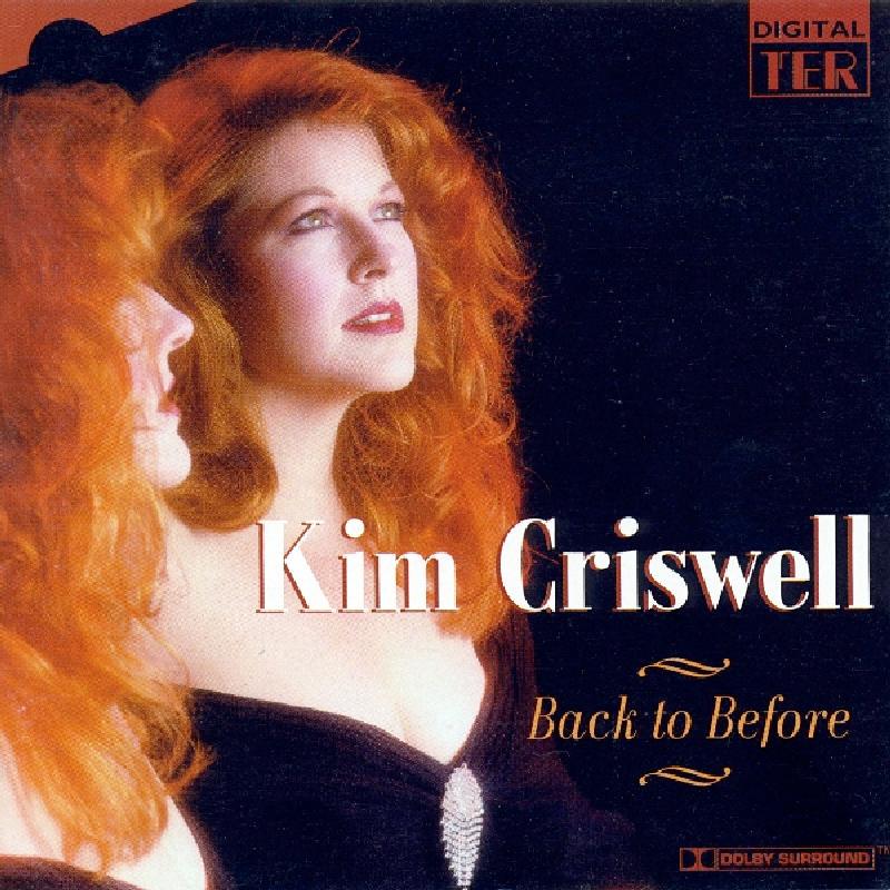 Kim Criswell - Back To Before - Cd