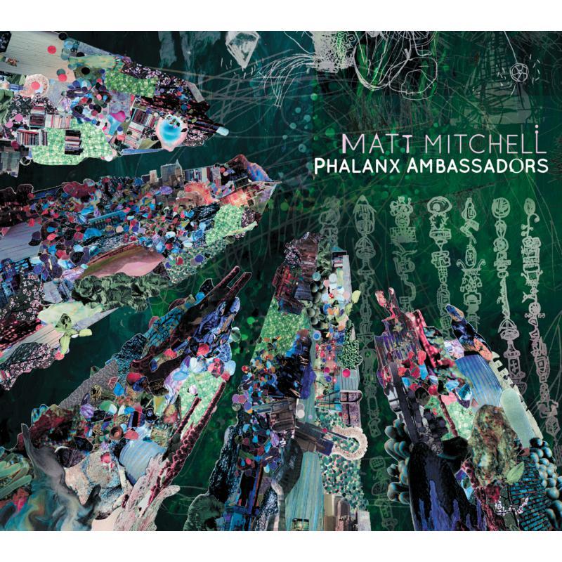 Matt Mitchell - Phalanx Ambassadors - Cd