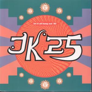 Jk25 - Let It All Hang Out 90 - 7 Inch
