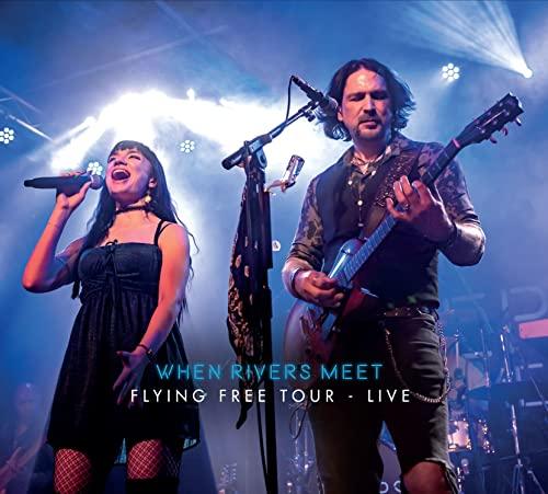 When Rivers Meet - Flying Free Tour Live - Cd