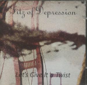 Fitz Of Depression - Let's Give It A Twist - Cd