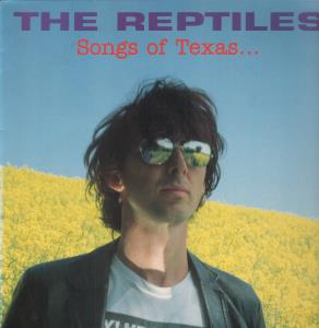 Reptiles - Songs Of Texas - 12 Inch