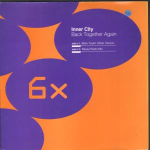 Inner City - Back Together Again - 7 Inch