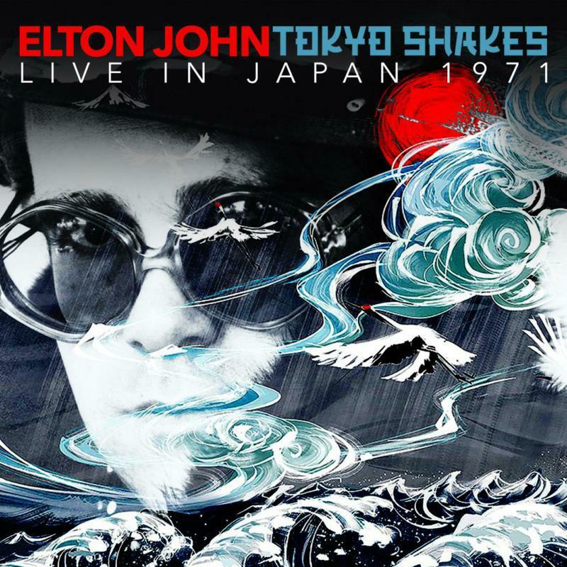 Elton John - Tokyo Shakes - Live In Japan 1971 - Double Cd