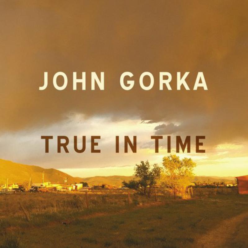 John Gorka - True In Time - Cd