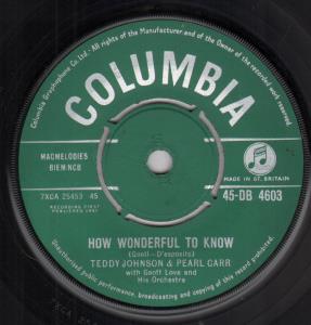 Teddy Johnson And Pearl Carr - How Wonderful To Know - 7 Inch