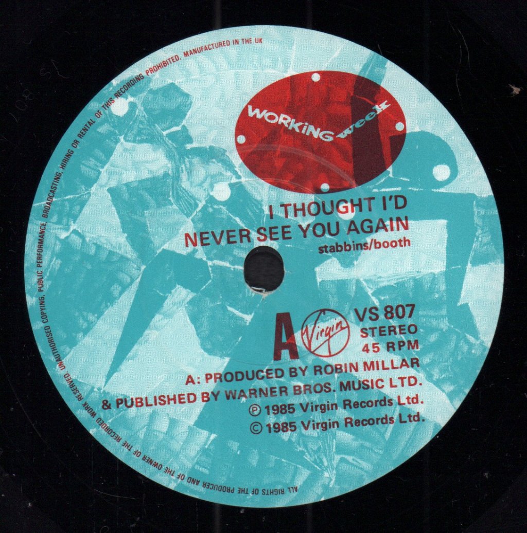 Working Week - I Thought I'd Never See You Again - 7 Inch