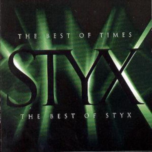 Styx - Best of Times: the Best of Styx - Cd