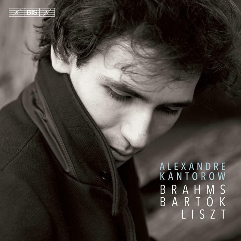 Alexandre Kantorow - Alexandre Kantorow: Brahms, Bart?k, Liszt - Cd