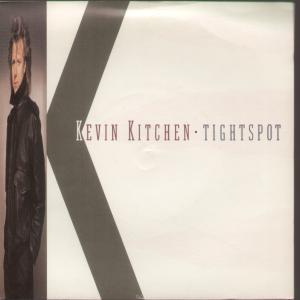 Kevin Kitchen - Tightspot - 7 Inch