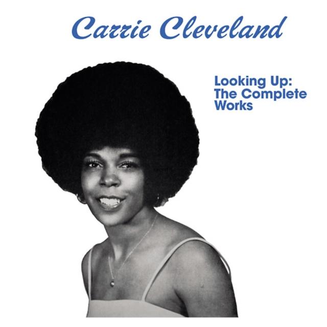 Carrie Cleveland - Looking Up: the Complete Works - Cd
