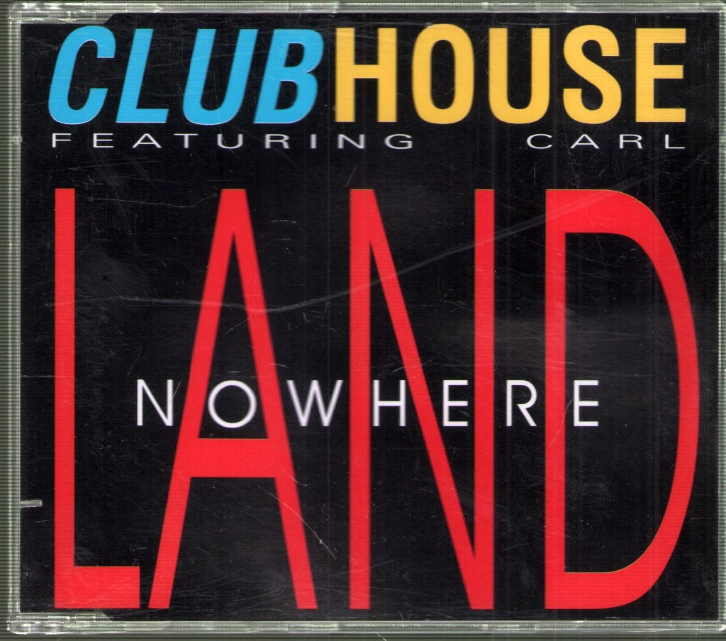 Clubhouse Featuring Carl - Nowhere Land - Cd