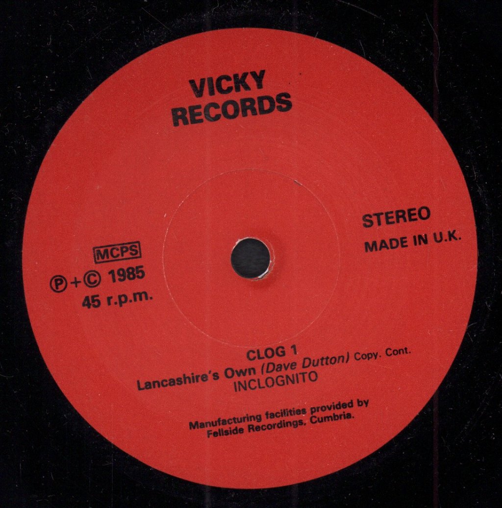 Inclognito - Lancashire's Own - 7 Inch