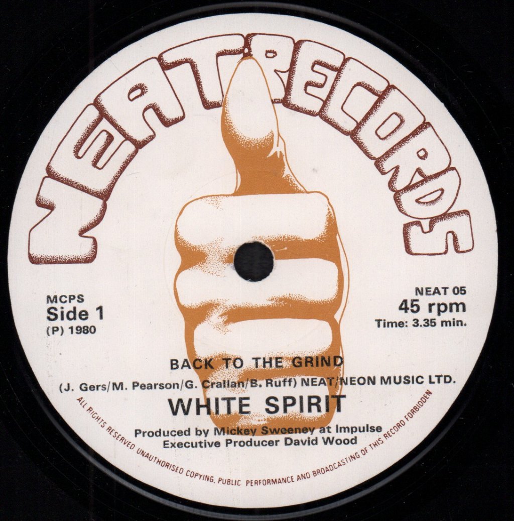 White Spirit - Back To The Grind - 7 Inch