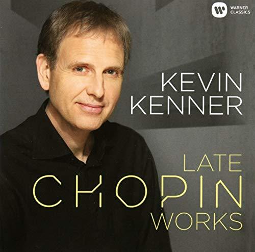 Kevin Kenner - Late Chopin Works - Cd