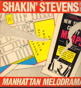 Shakin Stevens And The Sunsets - Manhattan Melodrama - Lp